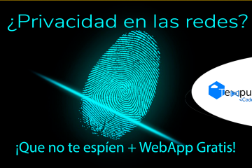 Privacidad digital, o como mantenerse seguro en la red.